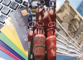 ક્રેડિટ કાર્ડ, LPGથી લઈને ટ્રેનની ટિકિટ સુધી… આવતીકાલથી બદલાશે આ 6 મોટા નિયમો, દરેકને થશે અસર!